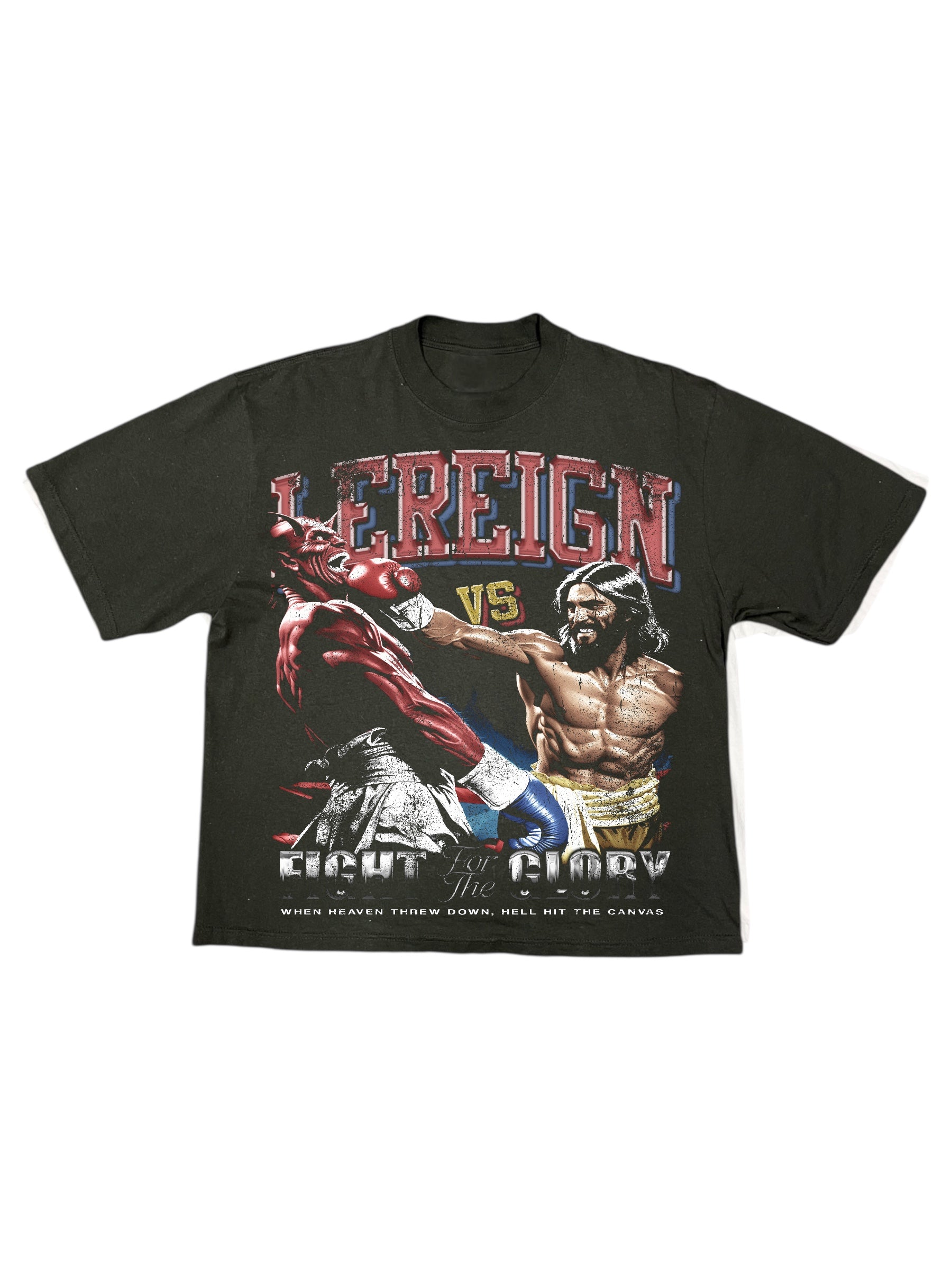LeReign - Fight For Glory Tee